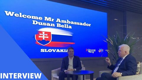 Dusan Bella Exclusive Interview with iChongqing | Slovak Ambassador to China | WCIFIT
