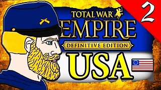 MAKING AMERICA! Empire Total War: Darthmod: United States Campaign Gameplay #2