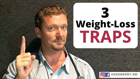 3 WEIGHT LOSS Traps to Avoid (Plus a Bonus)