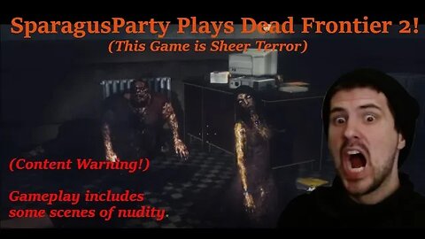 Dead Frontier 2 Gameplay: Part 2. This is Peak Zombie Horror!! [CONTENT WARNING: READ DESCRIPTION]