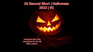 25 Second Short | Halloween 2022 | Halloween Music #Halloween #shorts #halloween2022 #2