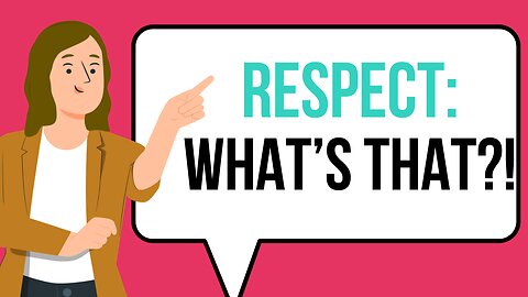 What RESPECT Means to A Man