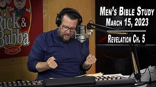 Revelation Ch. 5 | Men's Bible Study by Rick Burgess - LIVE - Mar. 15, 2023