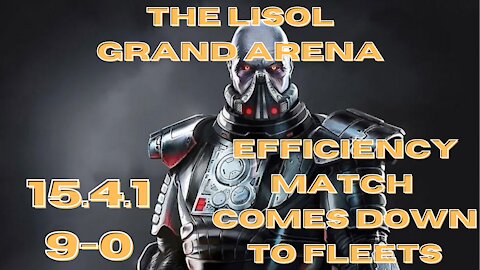 Grand Arena | 15.4.1 | Efficiency Match comes down to Fleets | SWGoH