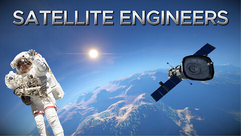 satellite engineers