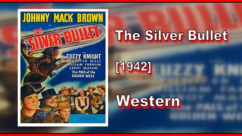 The Silver Bullet (1942) | WESTERN | FULL MOVIE