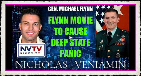 Gen. Michael Flynn Discusses Flynn Movie To Cause Deep State Panic with Nicholas Veniamin