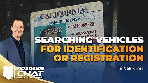 Ep #449 ​Searching vehicles for identification or registration