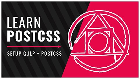 Learn PostCSS: How To Setup PostCSS With Gulp