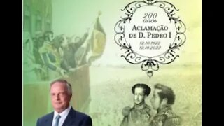 MENSAGEM DO PRÍNCIPE IMPERIAL DO BRASIL NOS 200 ANOS DA ACLAMAÇÃO DO IMPERADOR DOM PEDRO