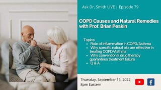 COPD Causes and Natural Remedies with Prof. Brian Peskin