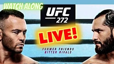 👊 UFC 272: COVINGTON VS. MASVIDAL LIVE WATCH-ALONG EVENT