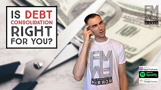 Is Debt Consolidation Right For You? | The Financial Mirror
