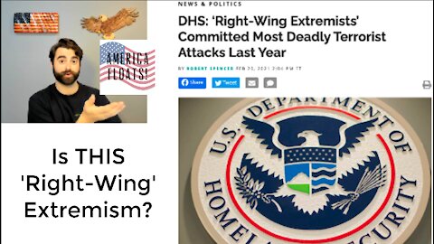 DHS Asks, "Is THIS 'Right-Wing' Extremism?"