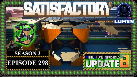 Modded | Satisfactory U8 | S3 Episode 298