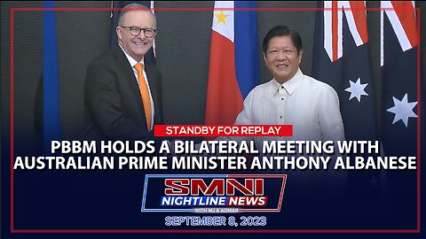 REPLAY: PBBM holds a bilateral meeting with Australian PriMin Anthony Albanese | September 8, 2023