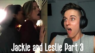Jackie and Leslie Hightown Reaction Part 3