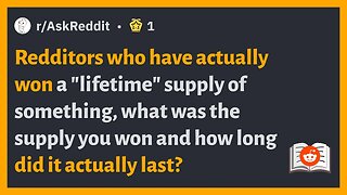 r/AskReddit - Who have actually won a lifetime supply of something, what was the supply? #reddit