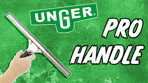 The Best Squeegee Channels For Your Unger Pro