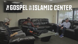 Sharing the Gospel in an Islamic Center