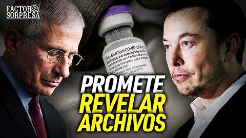 Musk promete revelar documentos que implican a Fauci