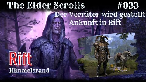 ESO 033: Rift: Der Verräter wird gestellt.