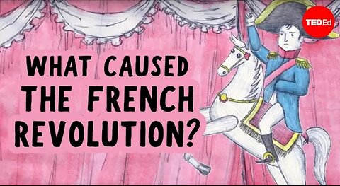 What caused the French revolution| my first video