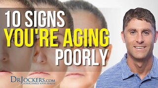 10 Signs of Aging Poorly