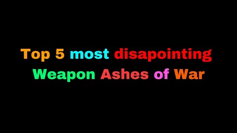 Top 5 most disappointing weapon ashes of wars | Elden Ring