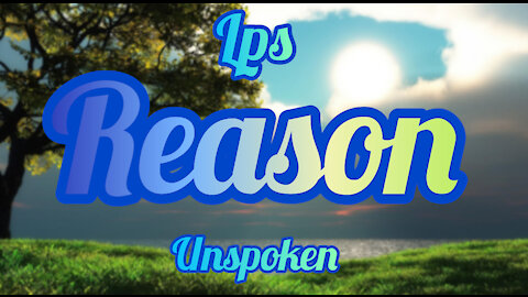 LPS MV: Reason ~ Unspoken (REALLY LATE FATHER'S DAY SPECIAL!)[FLASH WARNING!!!]