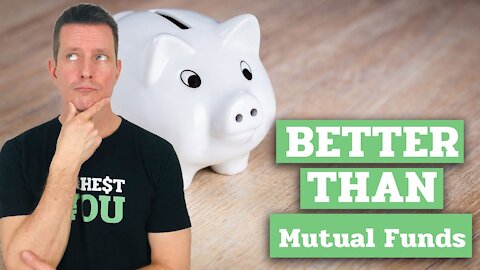 What is Better Than a Mutual Fund?