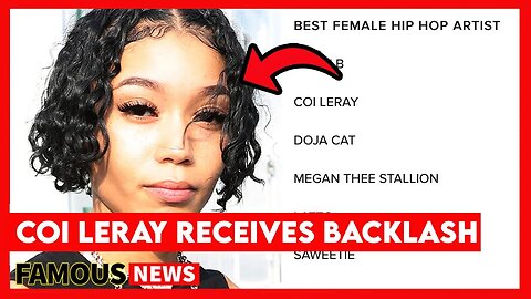 Coi Leray Receives Backlash Due To BET Awards Nomination | Famous News