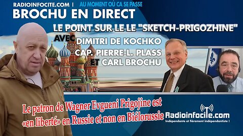 Dimitri de Kochko, LE POINT SUR LE LE "SKETCH-PRIGOZHINE" | Brochu en Direct