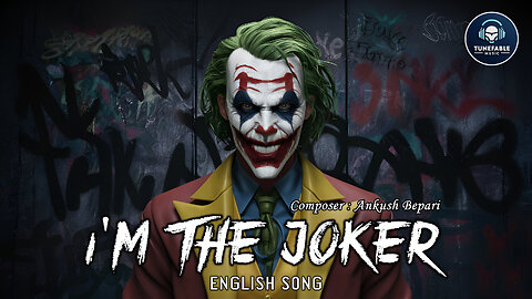I'm The Joker (Official Music Video)