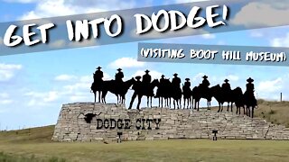Get INTO Dodge! (Boot Hill Museum) - RV New Adventures