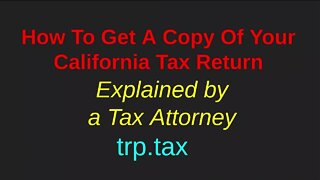 How To Get A Copy Of Your California Tax Return