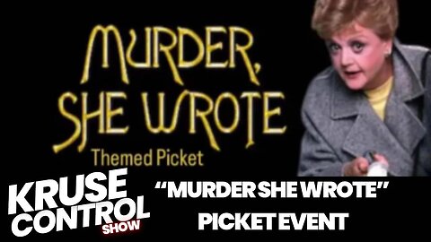Murder She Wrote Picket Happening!