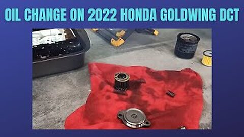 OIL CHANGE ON 2022 HONDA GOLDWING DCT