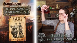 "The Alkenstar Job" Session 4 | Pathfinder 2E: Outlaws of Alkenstar | AV Epochs Livestream