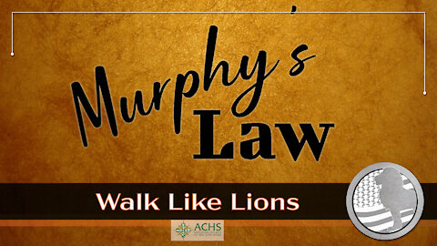 "Murphy's Law" Walk Like Lions Christian Daily Devotion with Chappy June 29, 2021