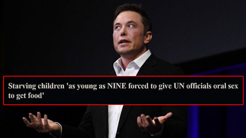 Elon Musk Reminds The World Of UN Sex Crimes Against Children