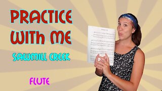 Flute Practice With Me | Standard Of Excellence Book 1 Pg 20 Sawmill Creek | Musician's Addition