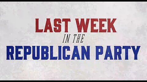 Last Week in the Republican Party - September 26, 2023