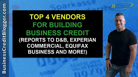 Top 4 Net 30 Vendors for Building Business Credit - Business Credit 2021