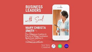 Podcast: Mary Christa Smith-The Conscious Coalition to Build Trust, Get Buy In