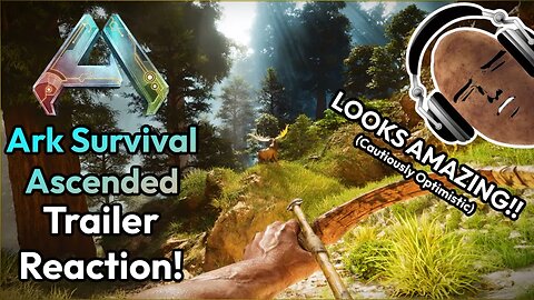 Ark survival ascended Gameplay Trailer Reaction