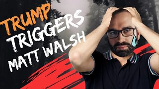 Trump TRIGGERS Matt Walsh - LIVE