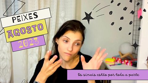 PEIXES ♓️ AGOSTO - EXISTE UM ATALHO LOGO ALI…