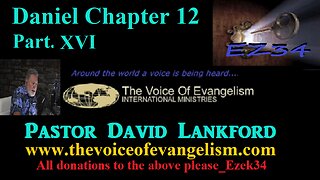 8/15/23 Daniel Chapter 12 Pt.XVI-David Lankford