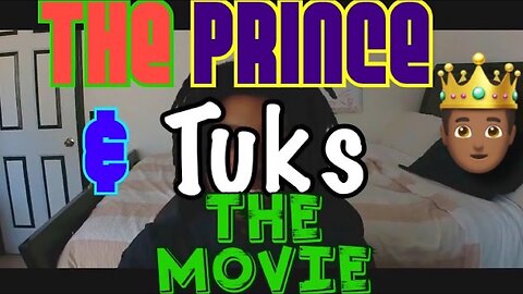{ MOVIE } THE JOURNEY OF THE PRINCE & TUKS!